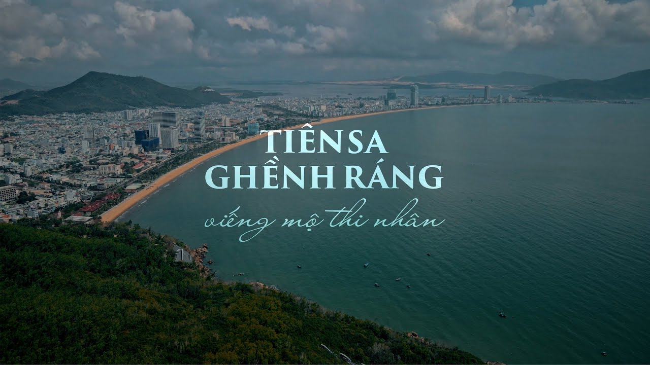 Một vài nét thông tin chung về Ghềnh Ráng – Tiên Sa